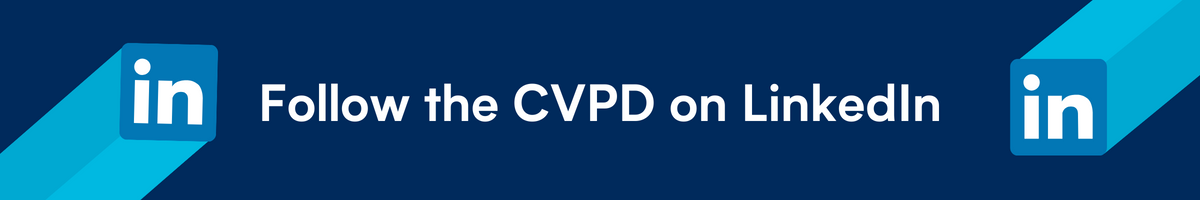 Click to follow the CVPD on LinkedIn