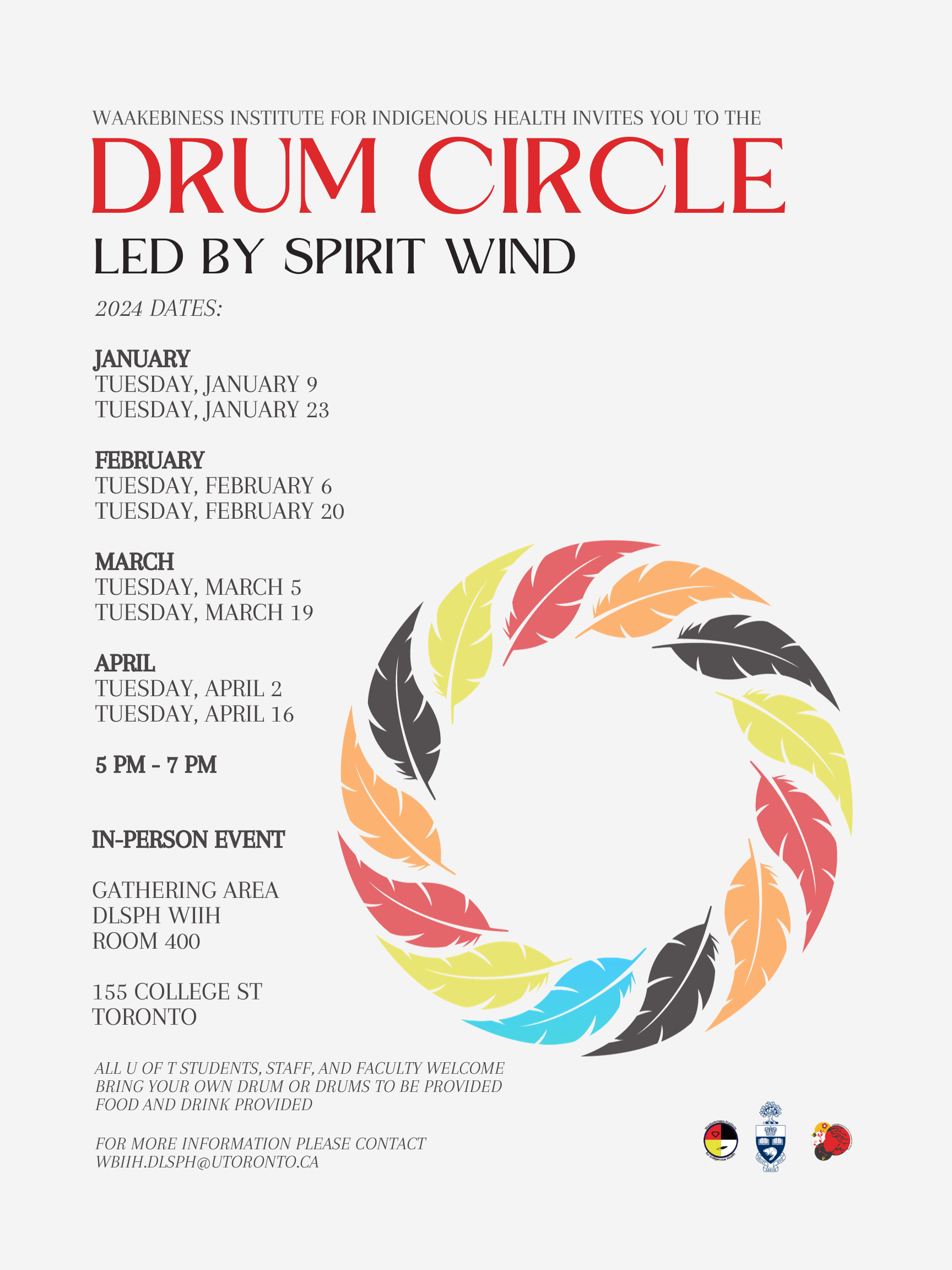 Drum Circle with Spirit Wind, First and Third Tuesdays of each month at 155 College St. Suite 400.